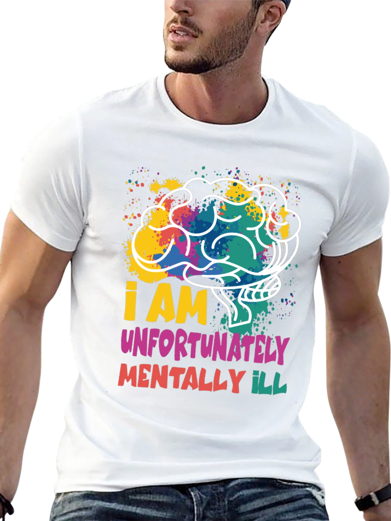 I am Unfortunately Mentally Ill Graphic Tee