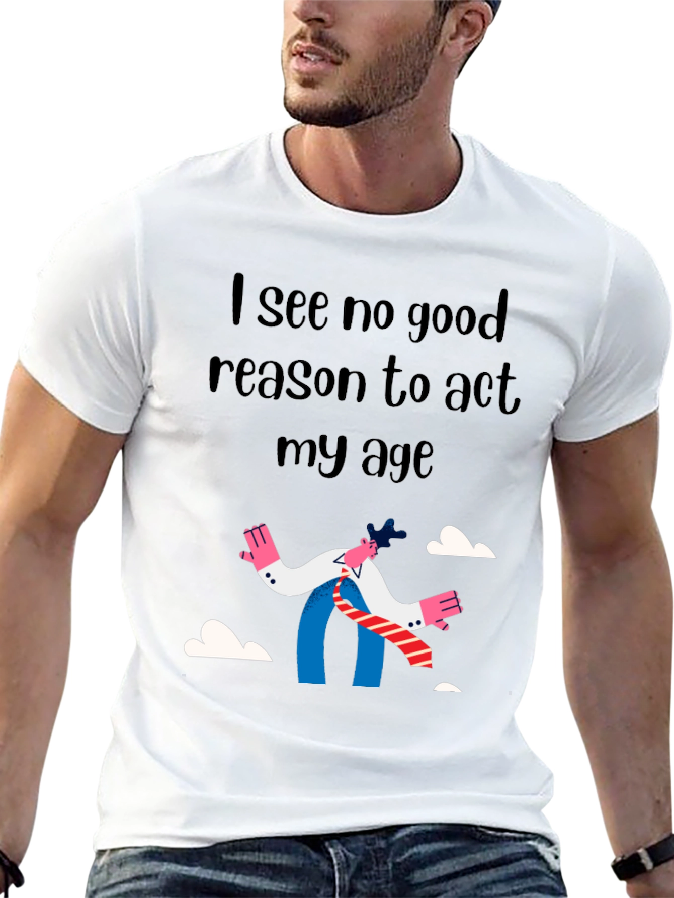 Funny Act My Age Graphic Tee