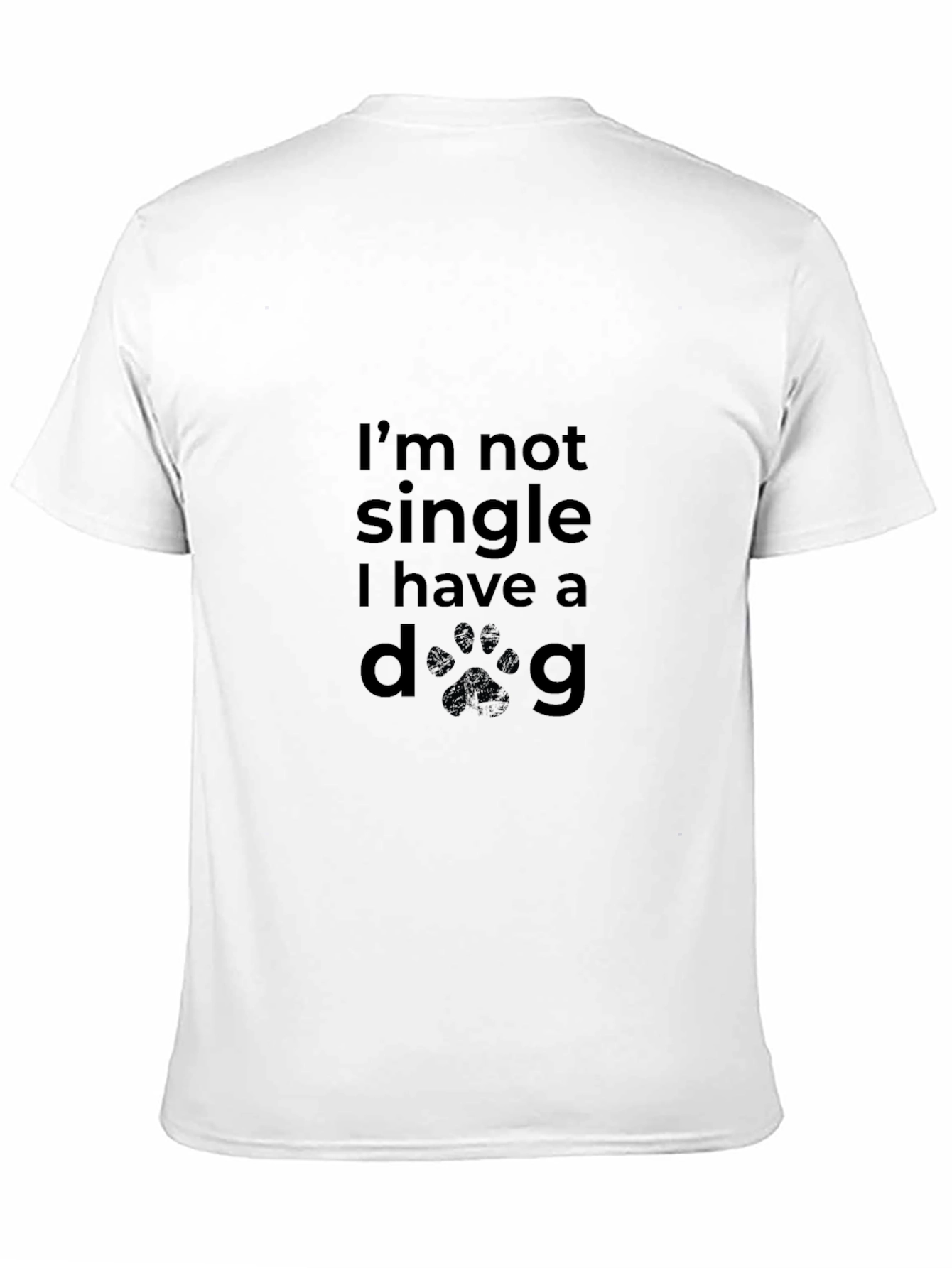 Im Not Single I Have a Dog Tee