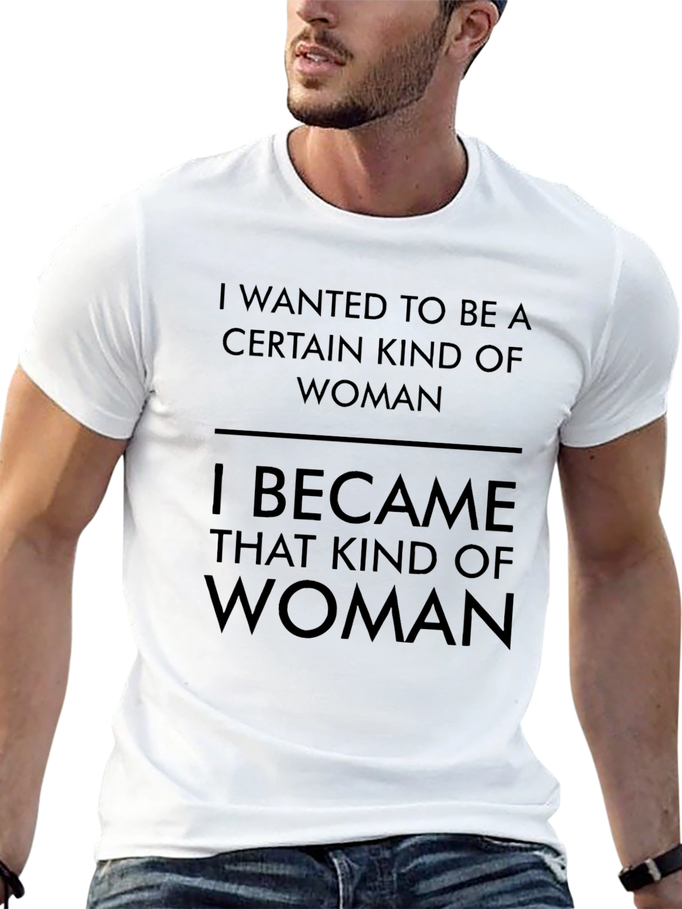 Empowered Woman T-Shirt: I Became That Kind