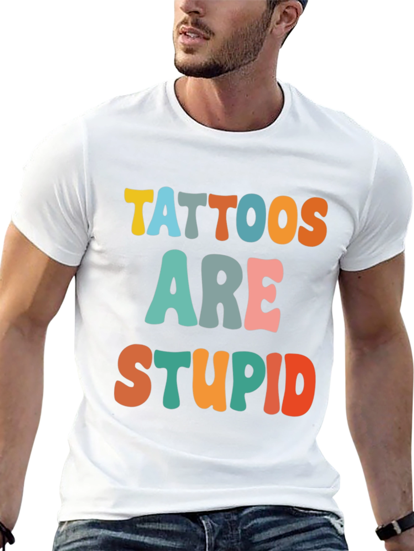 Tattoos Are Stupid Funny T-Shirt