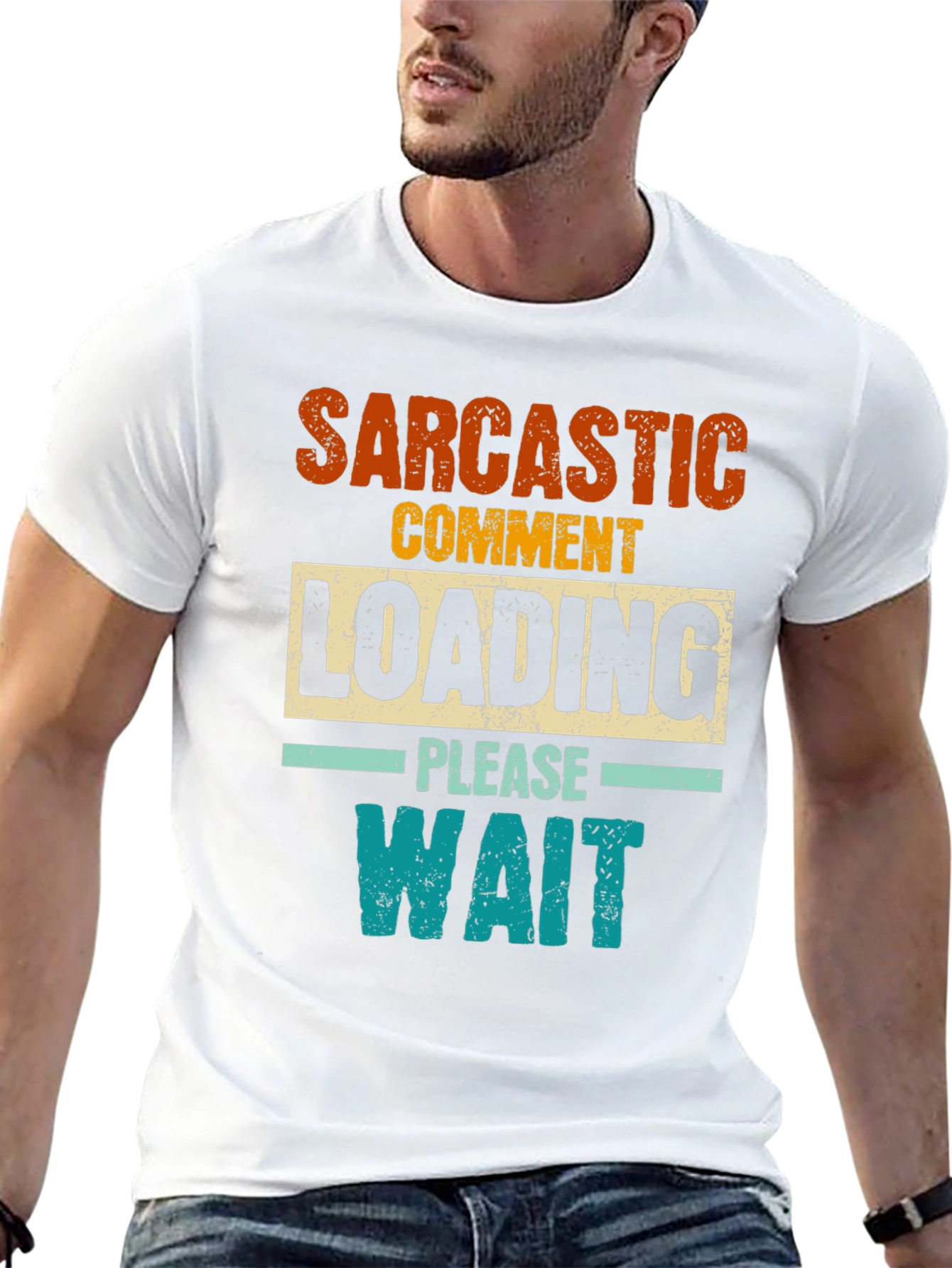 Sarcastic Comment Loading Funny Graphic Tee