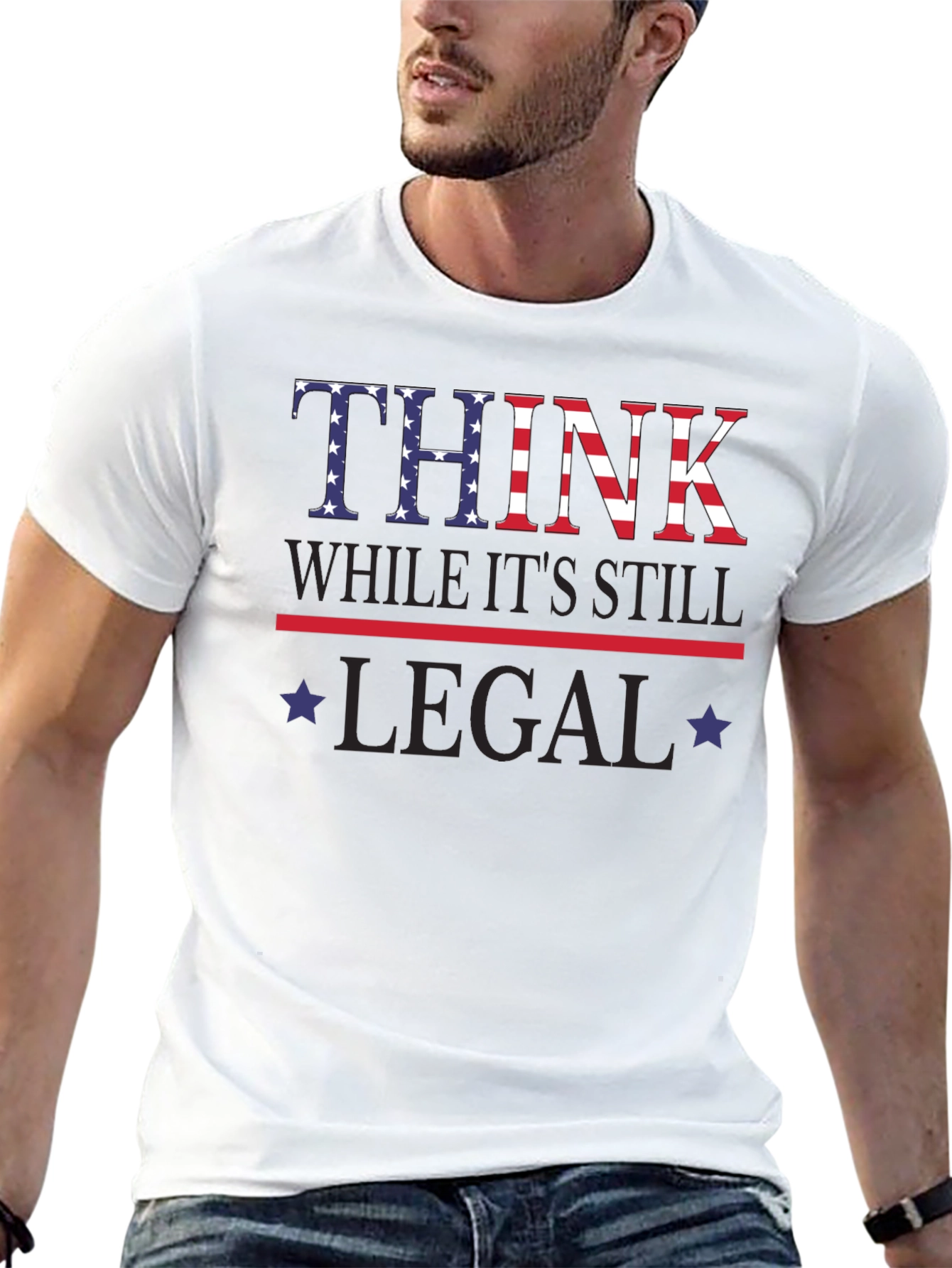 Think While Its Still Legal T-Shirt