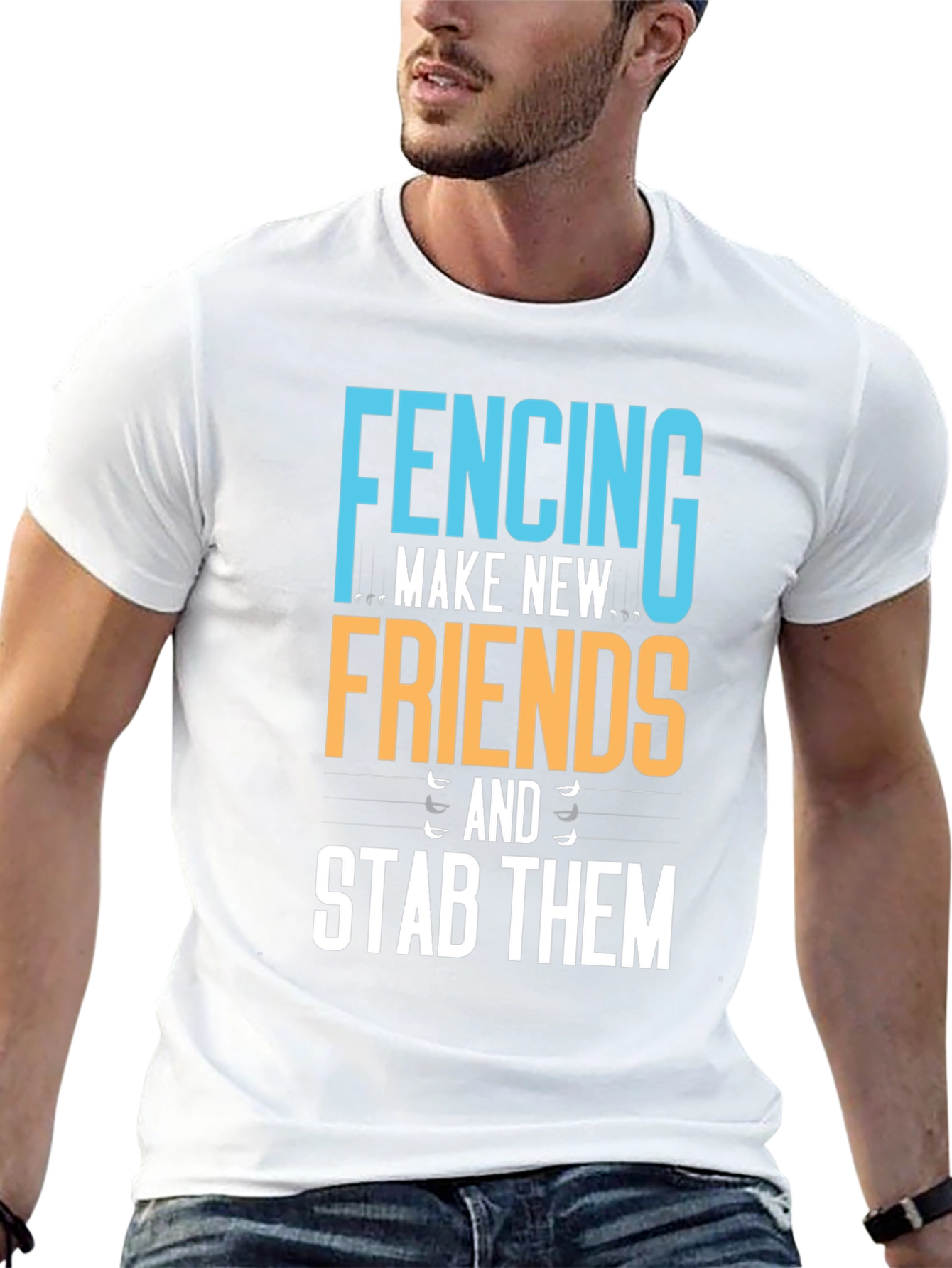Fencing T-Shirt - Make New Friends Stab Them!