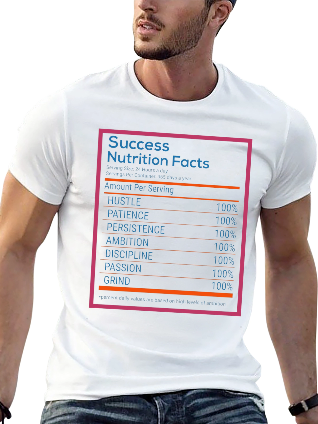 Success Nutrition Facts T-Shirt - Grind Hustle Ambition