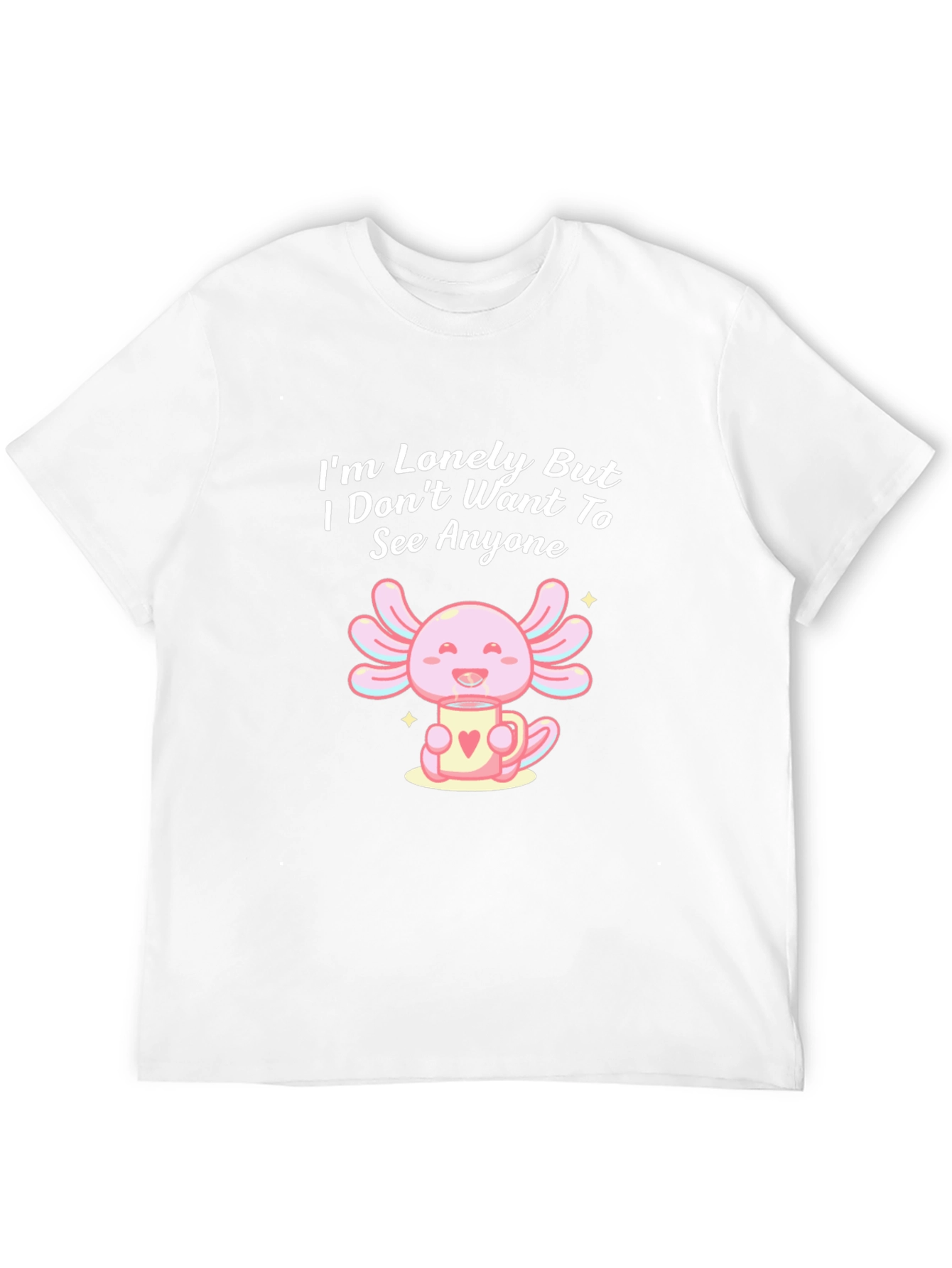 Lonely Axolotl T-Shirt: Cute Introvert Tee