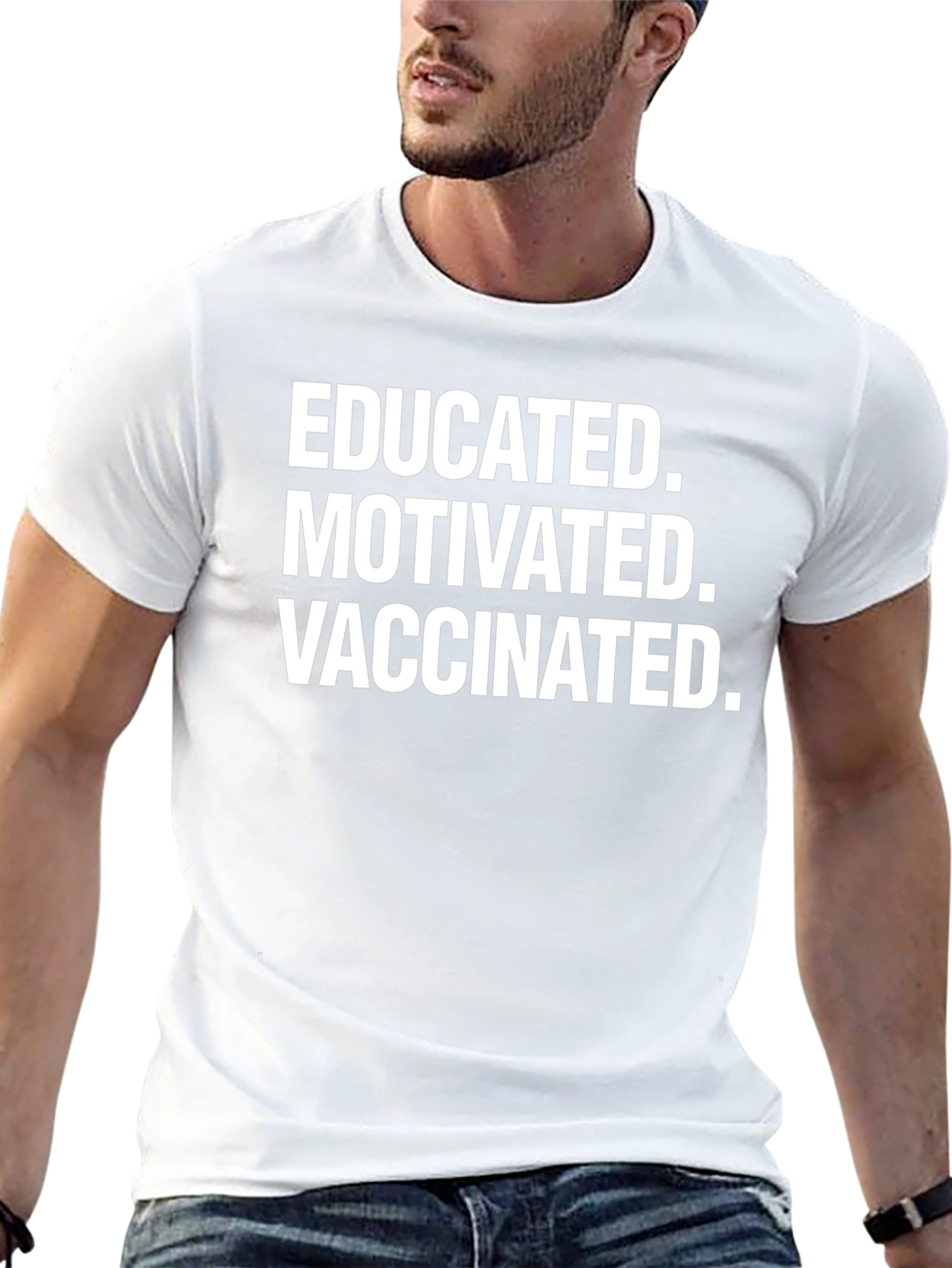 Educated Motivated Vaccinated T-Shirt