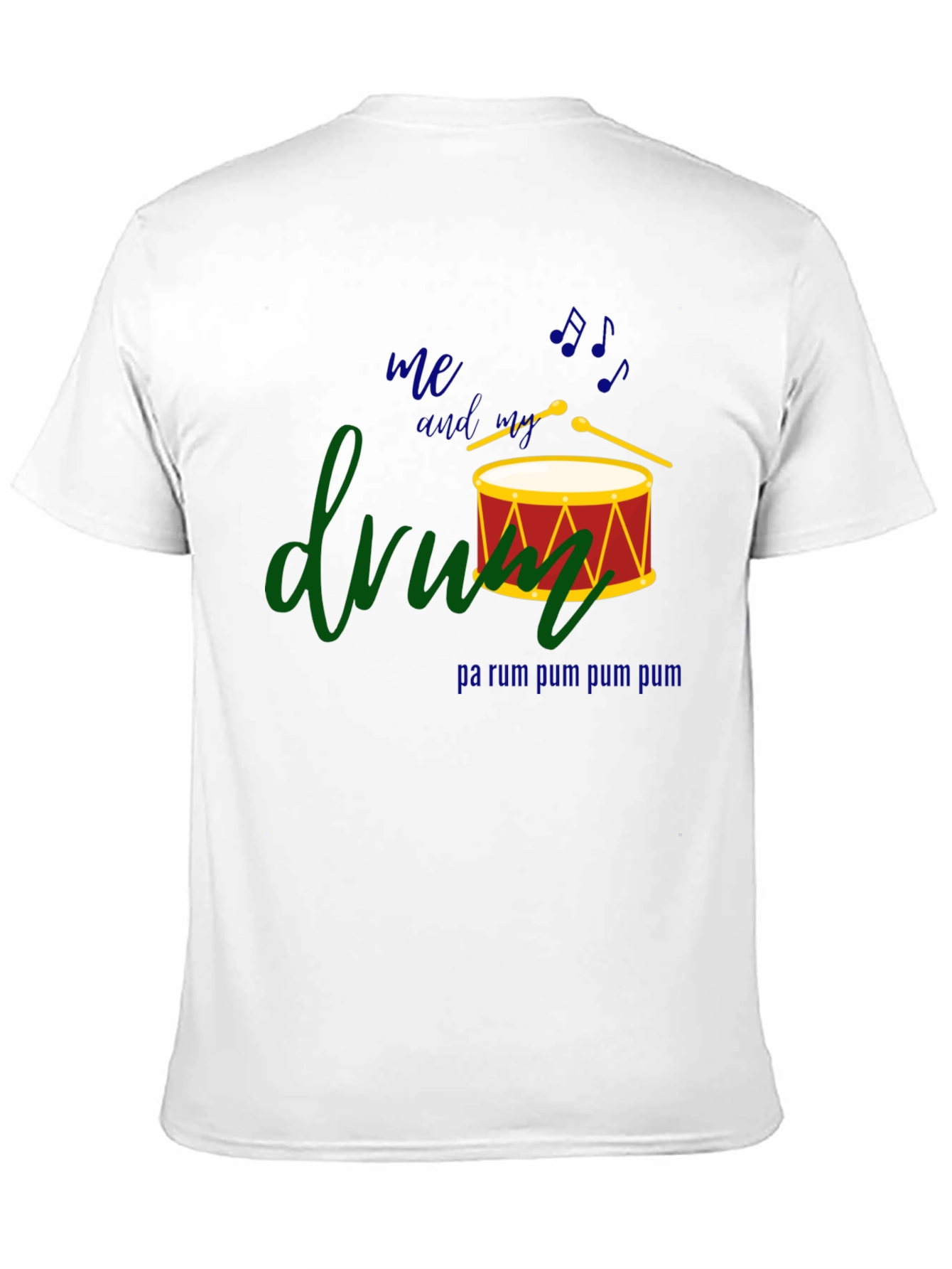 Musical Drum Tee - Me and My Drum T-Shirt