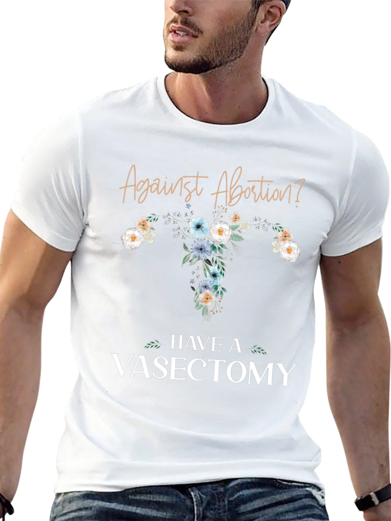 Against Abortion? Have a Vasectomy T-Shirt