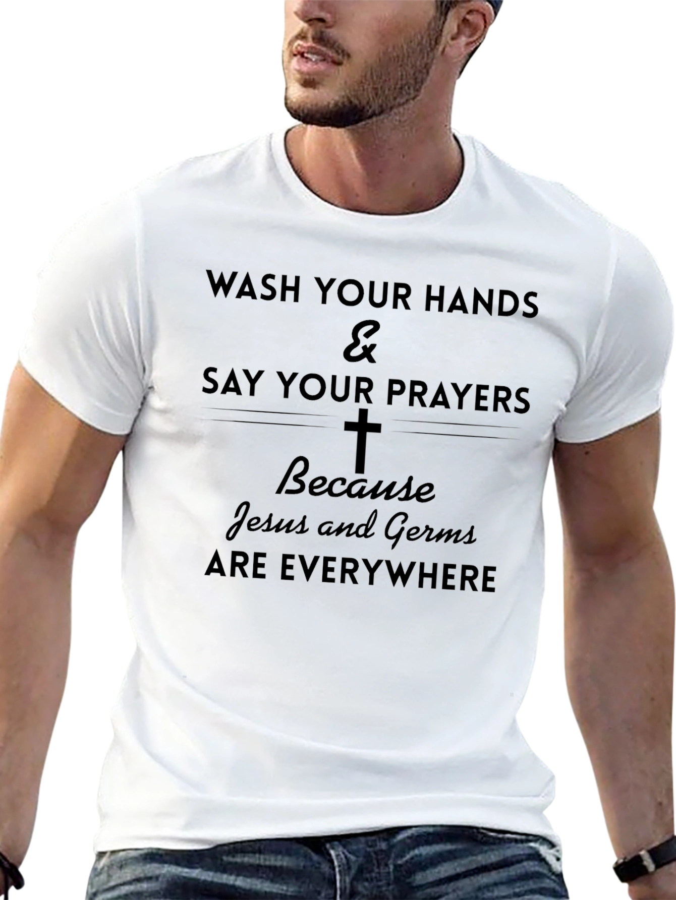 Wash Hands Say Prayers T-Shirt