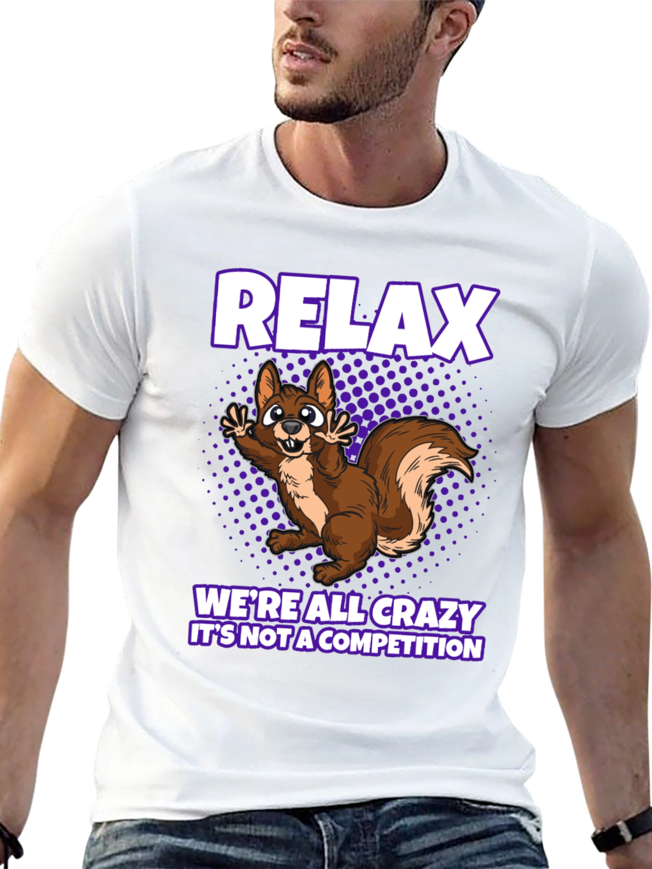 Relax Were All Crazy Graphic Tee