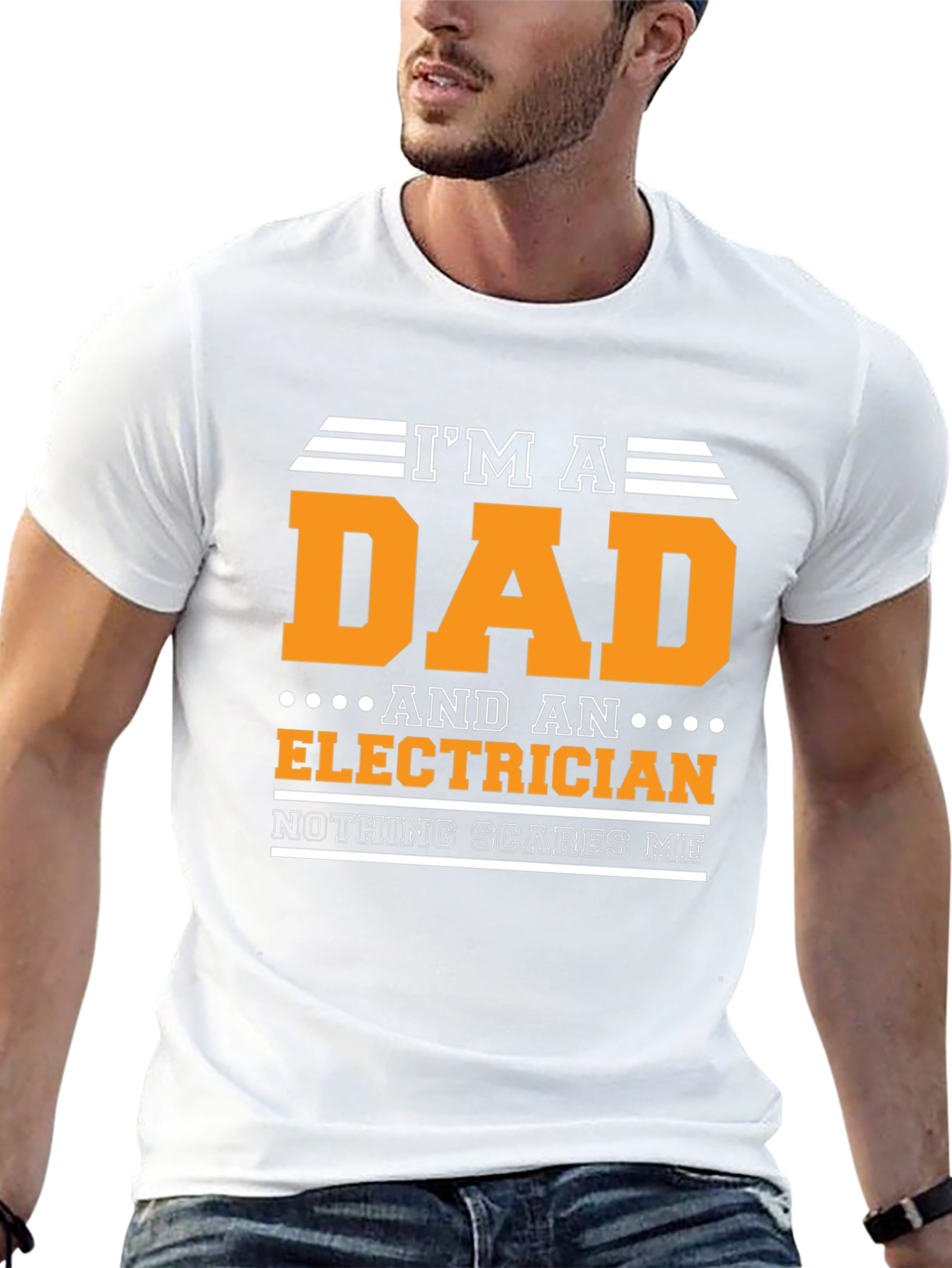 Dad Electrician T-Shirt - Nothing Scares Me!