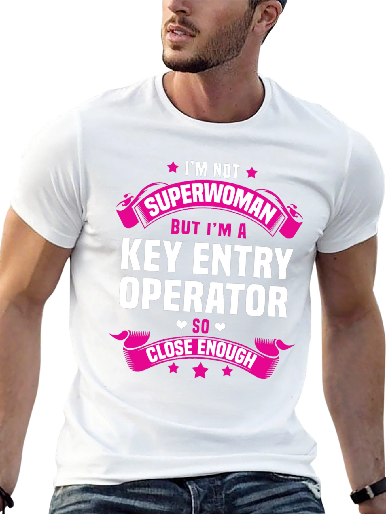 Key Entry Operator T-Shirt - Superwoman Close Enough