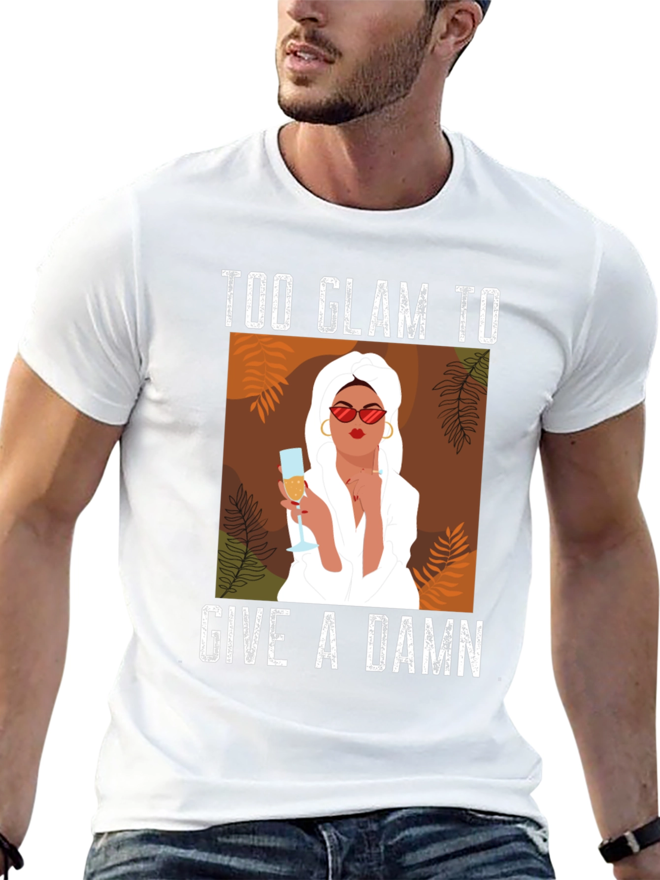 Too Glam to Give a Damn Graphic T-Shirt