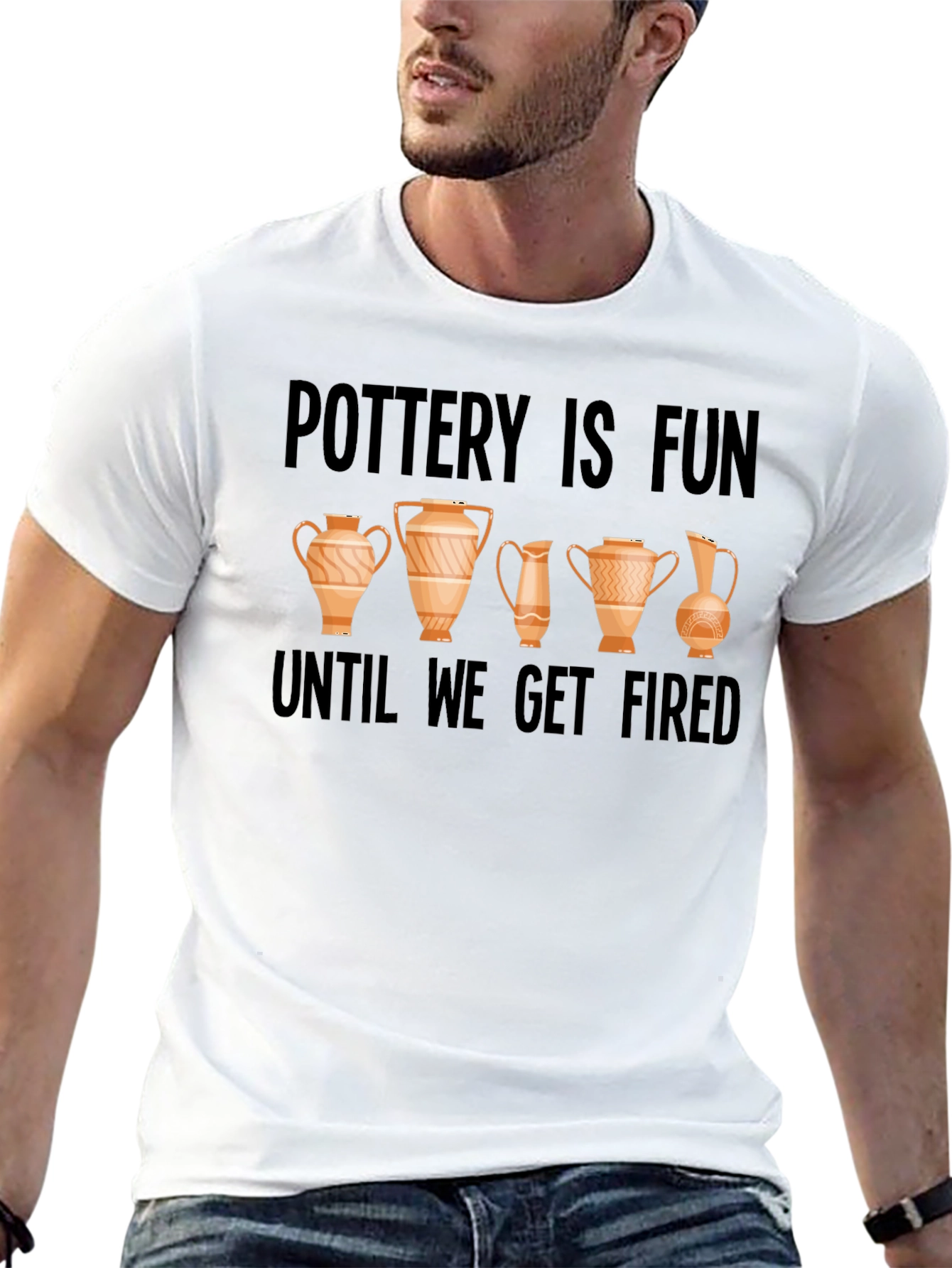 Pottery Is Fun Until We Get Fired Graphic Tee