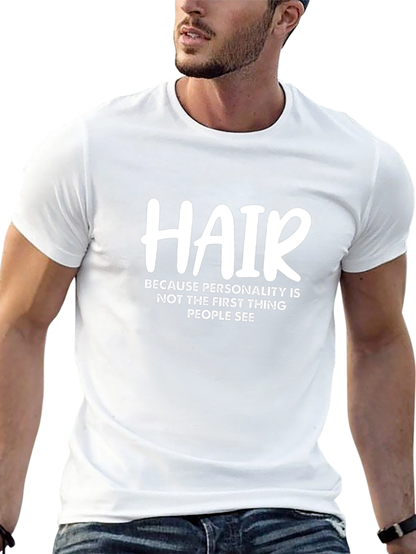 Hair Personality Tee - Sarcastic Funny T-Shirt