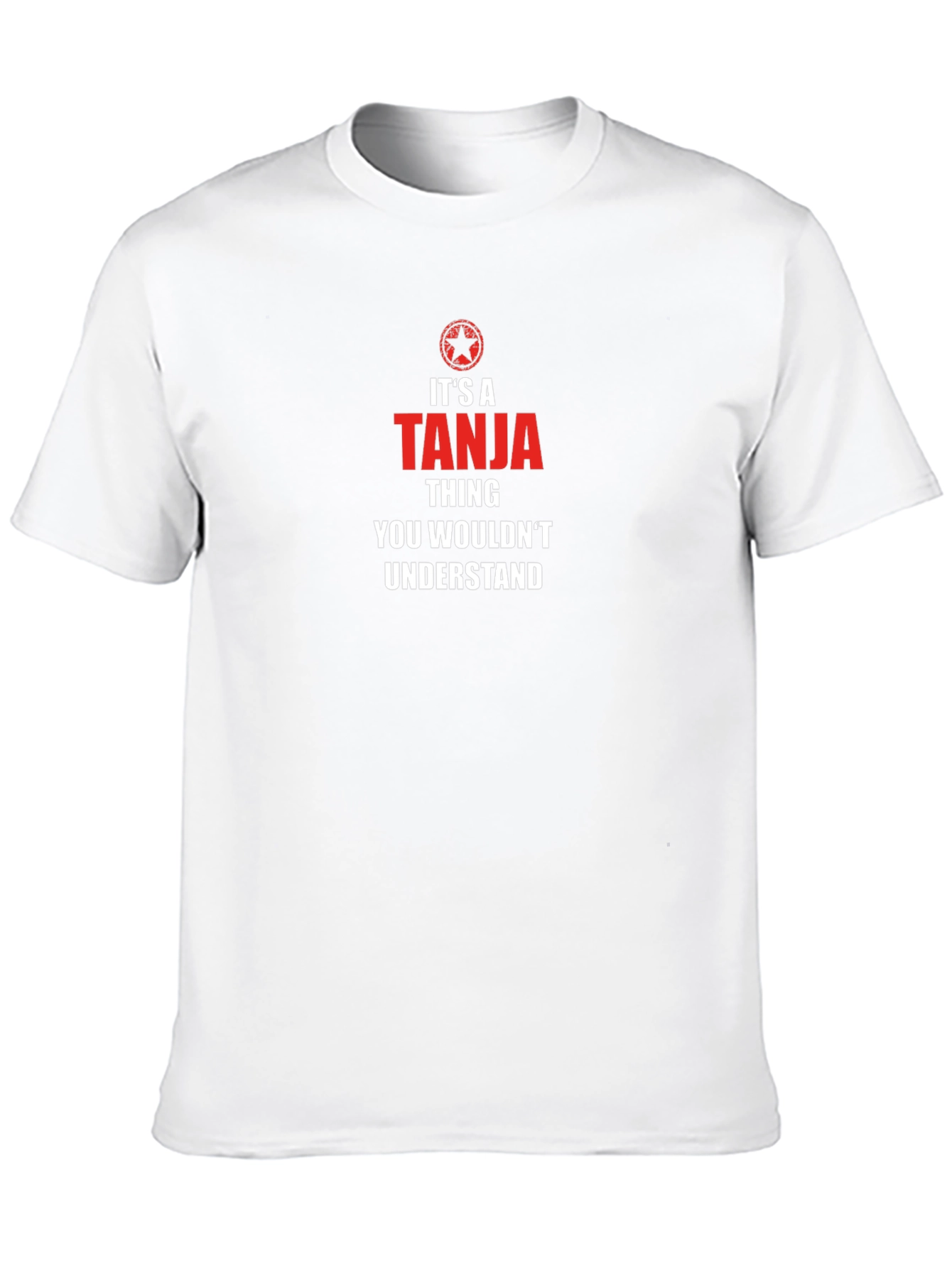 Its A Tanja Thing T-Shirt