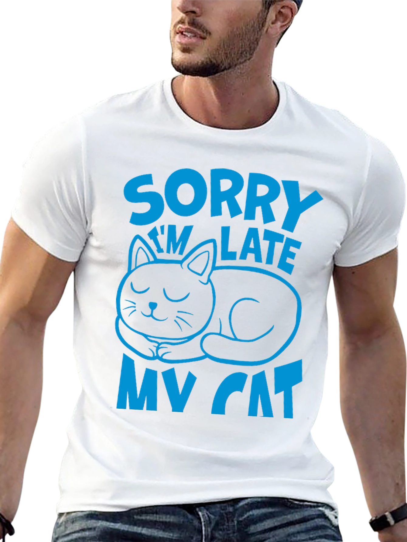 Sorry Im Late My Cat T-Shirt