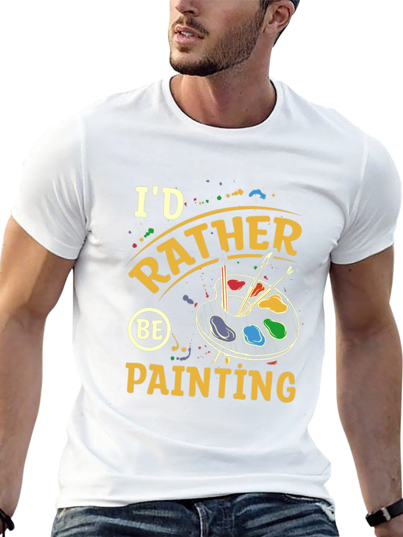 Id Rather Be Painting T-Shirt