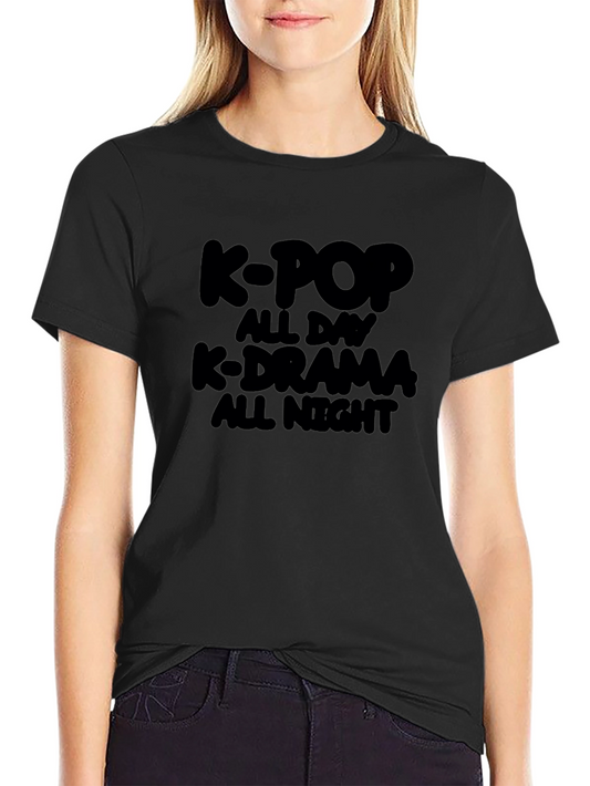 K-Pop All Day K-Drama All Night Graphic Tee