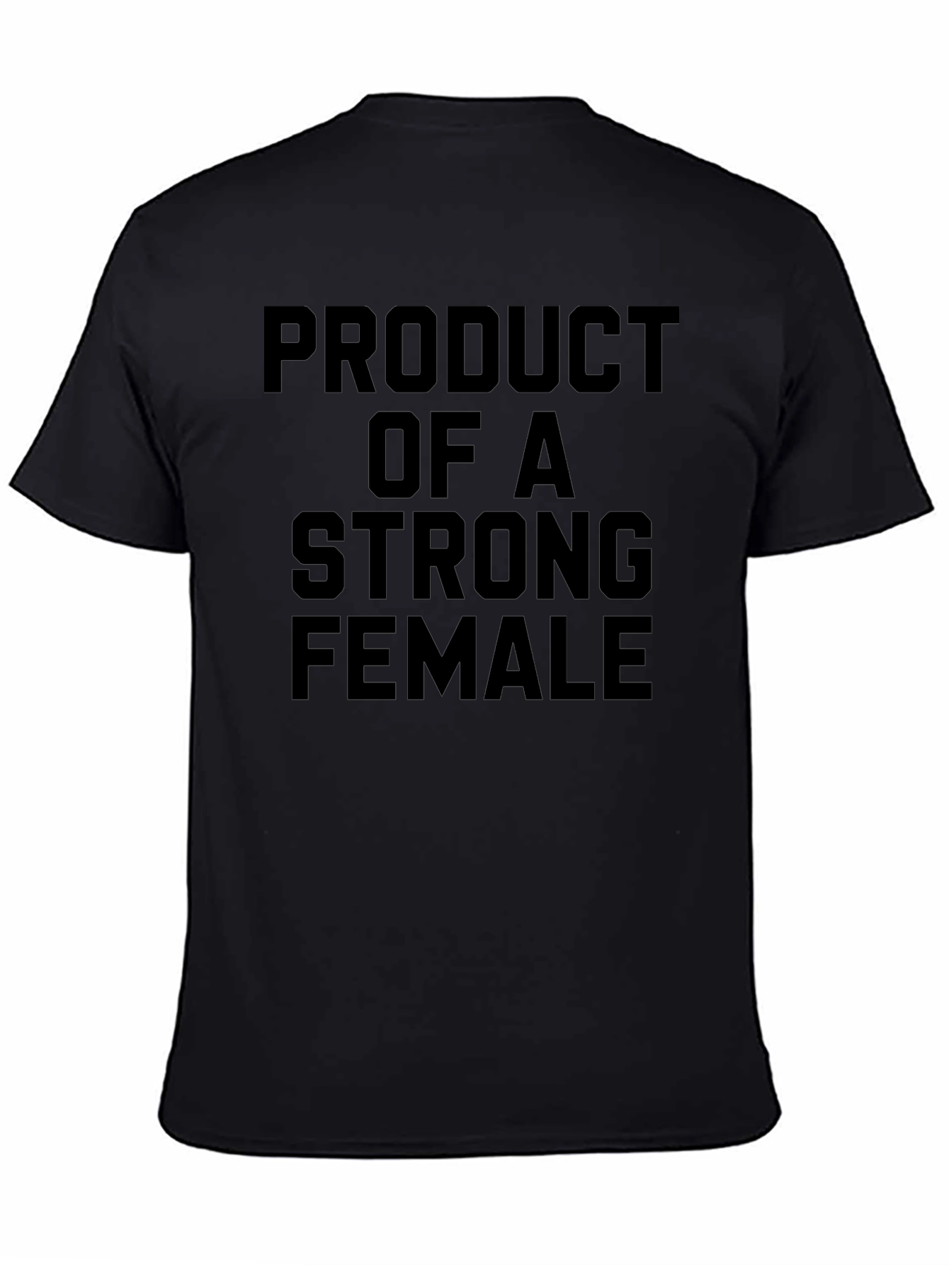 Strong Female Product T-Shirt