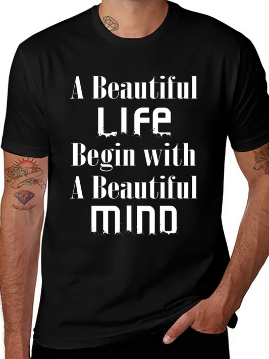 Beautiful Life Mind T-Shirt