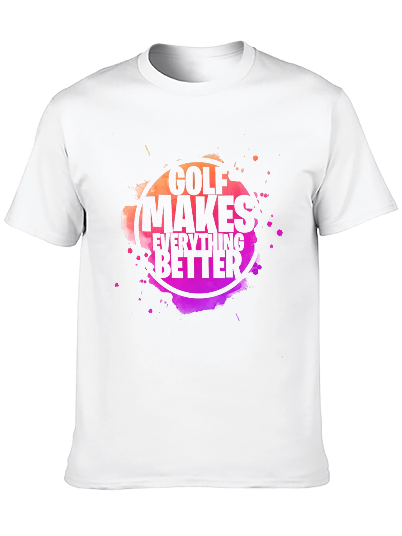 Golf Makes Everything Better Black T-Shirt