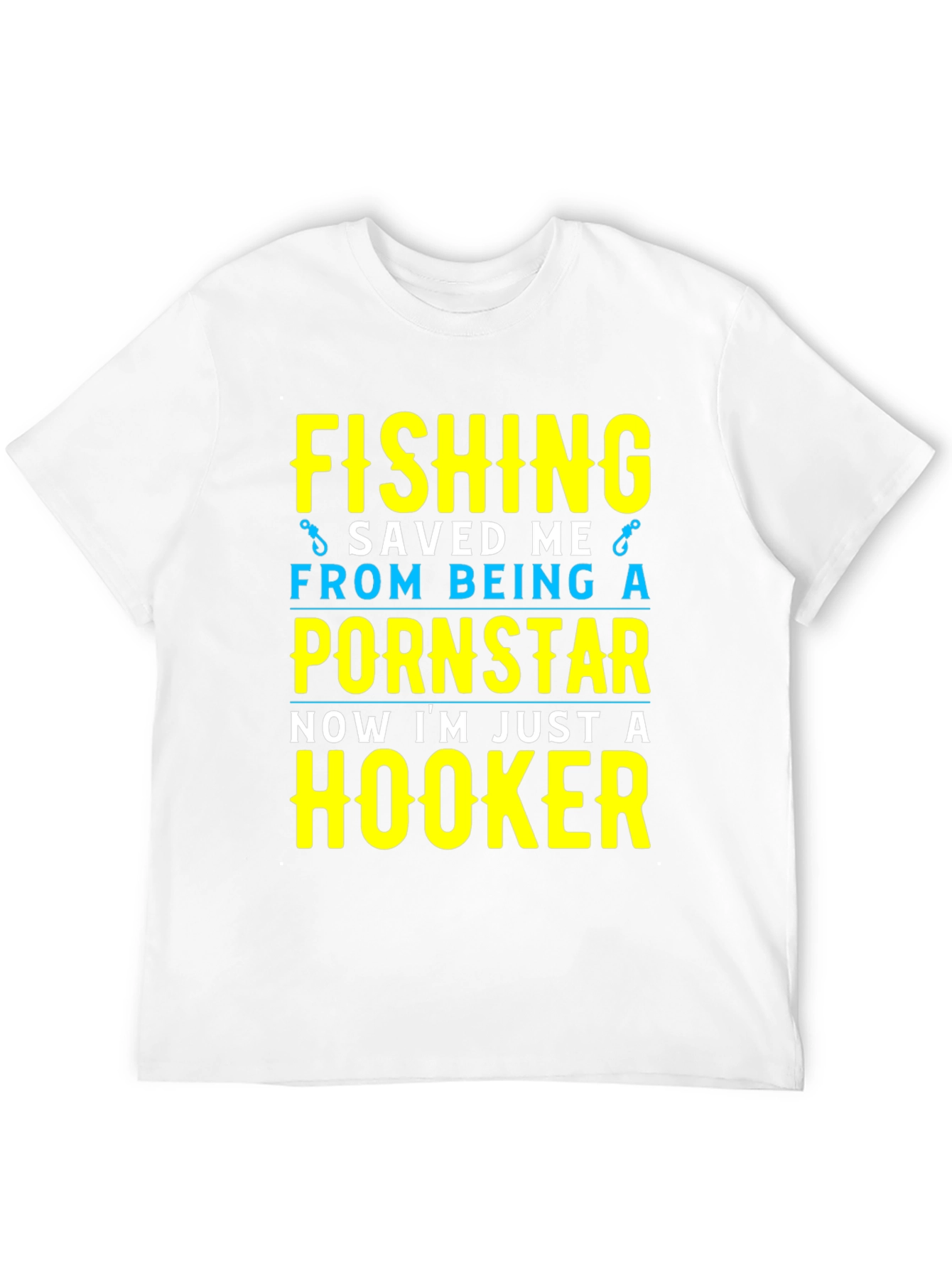 Fishing Saved Me T-Shirt Funny Hooker Tee