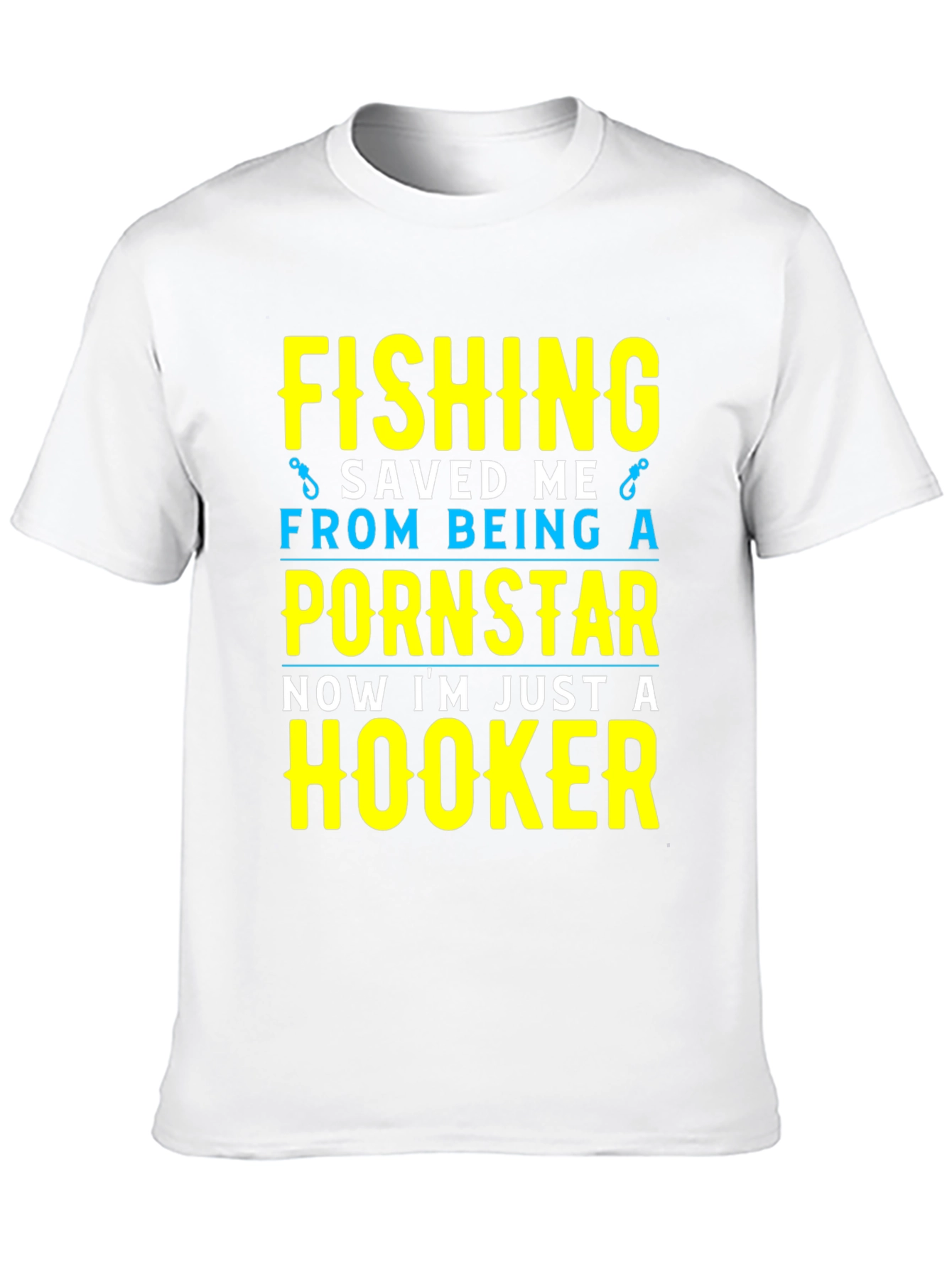 Fishing Saved Me T-Shirt Funny Hooker Tee