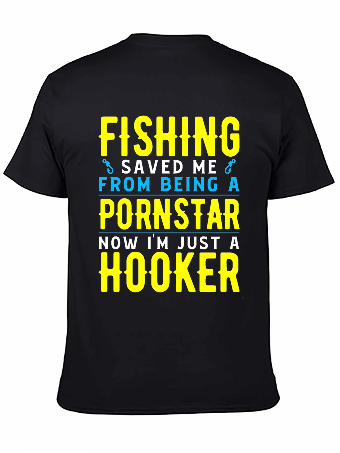 Fishing Saved Me T-Shirt Funny Hooker Tee