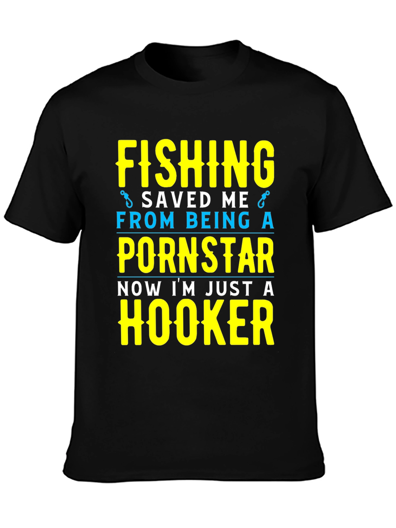 Fishing Saved Me T-Shirt Funny Hooker Tee
