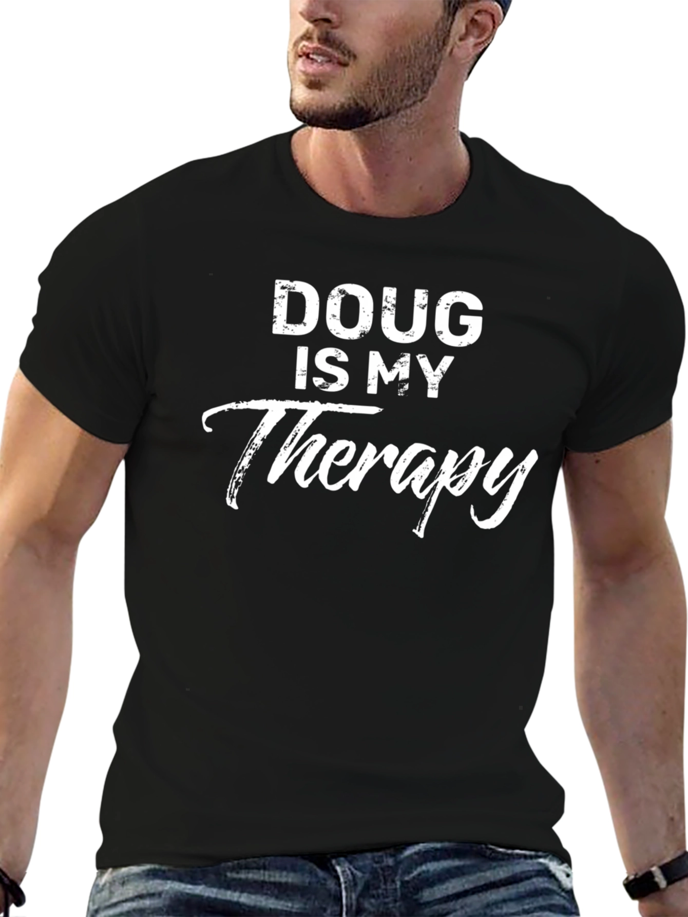 Doug is My Therapy T-Shirt - Funny Graphic Tee