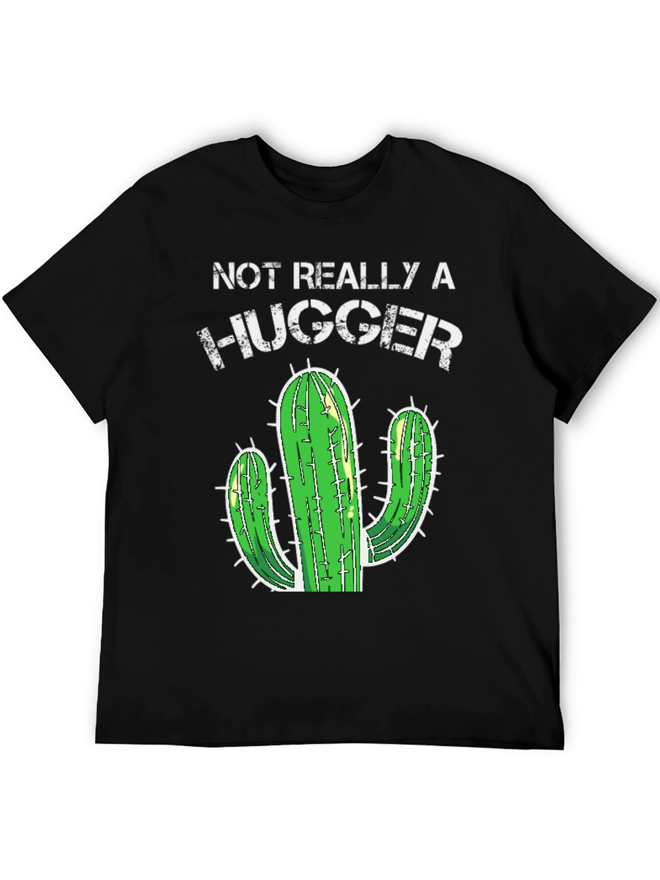 Not Really A Hugger Cactus T-Shirt