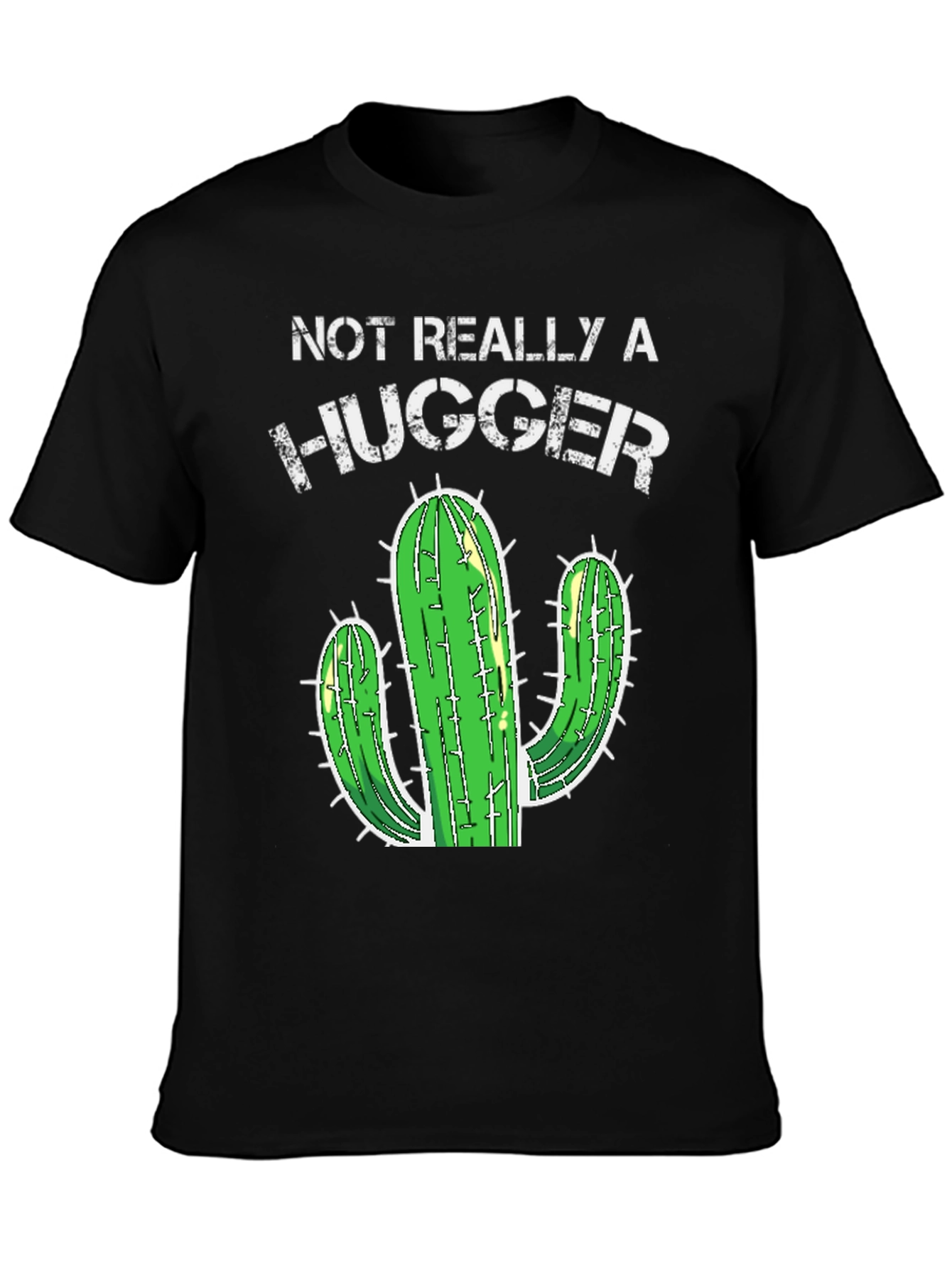 Not Really A Hugger Cactus T-Shirt