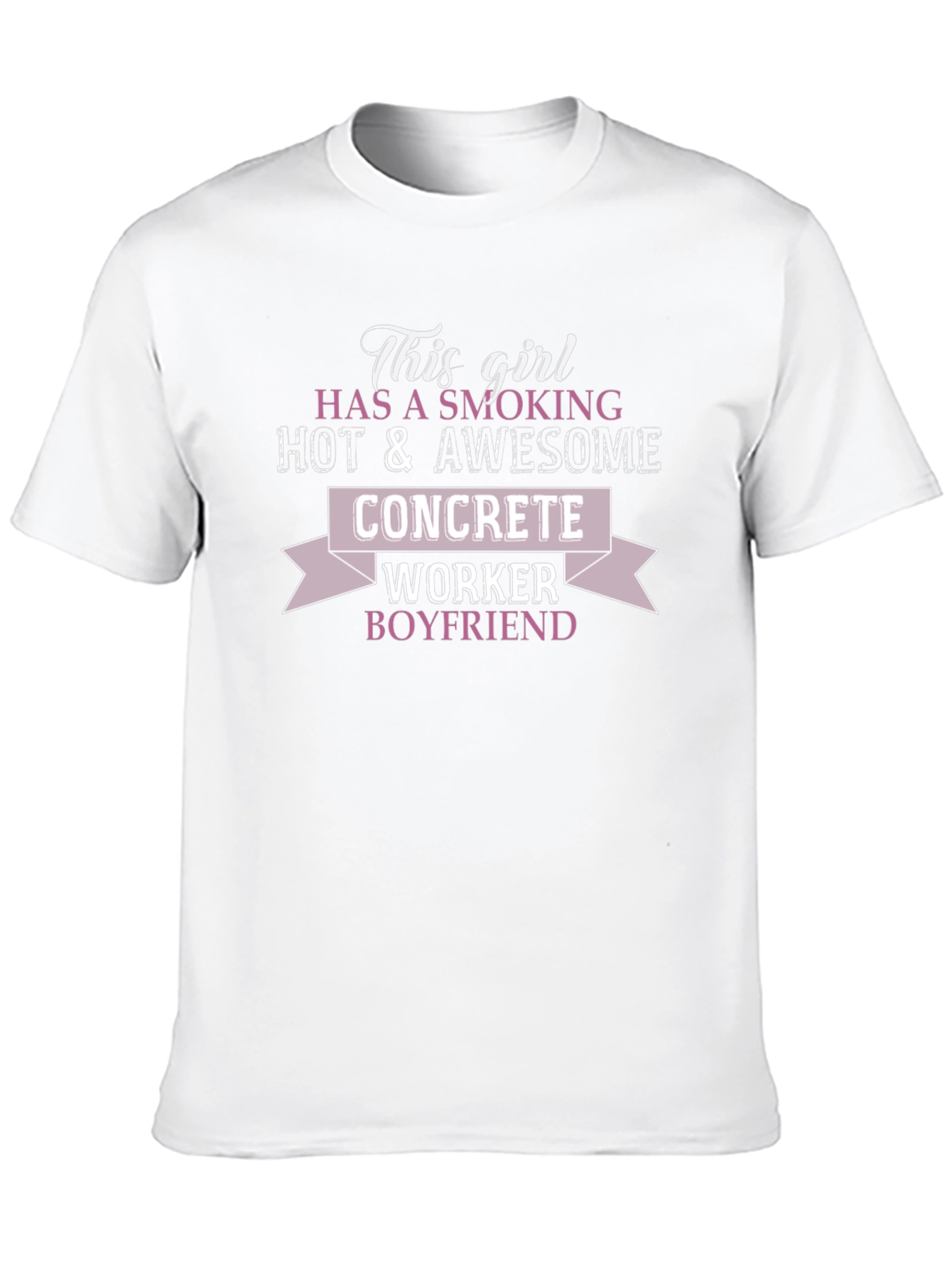 Girlfriend Concrete Worker Boyfriend T-Shirt