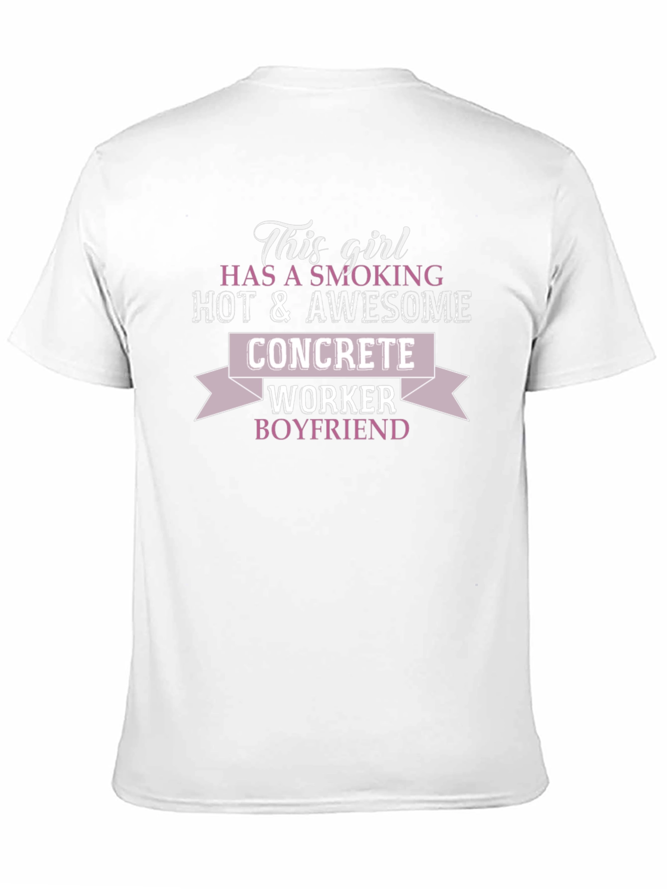 Girlfriend Concrete Worker Boyfriend T-Shirt