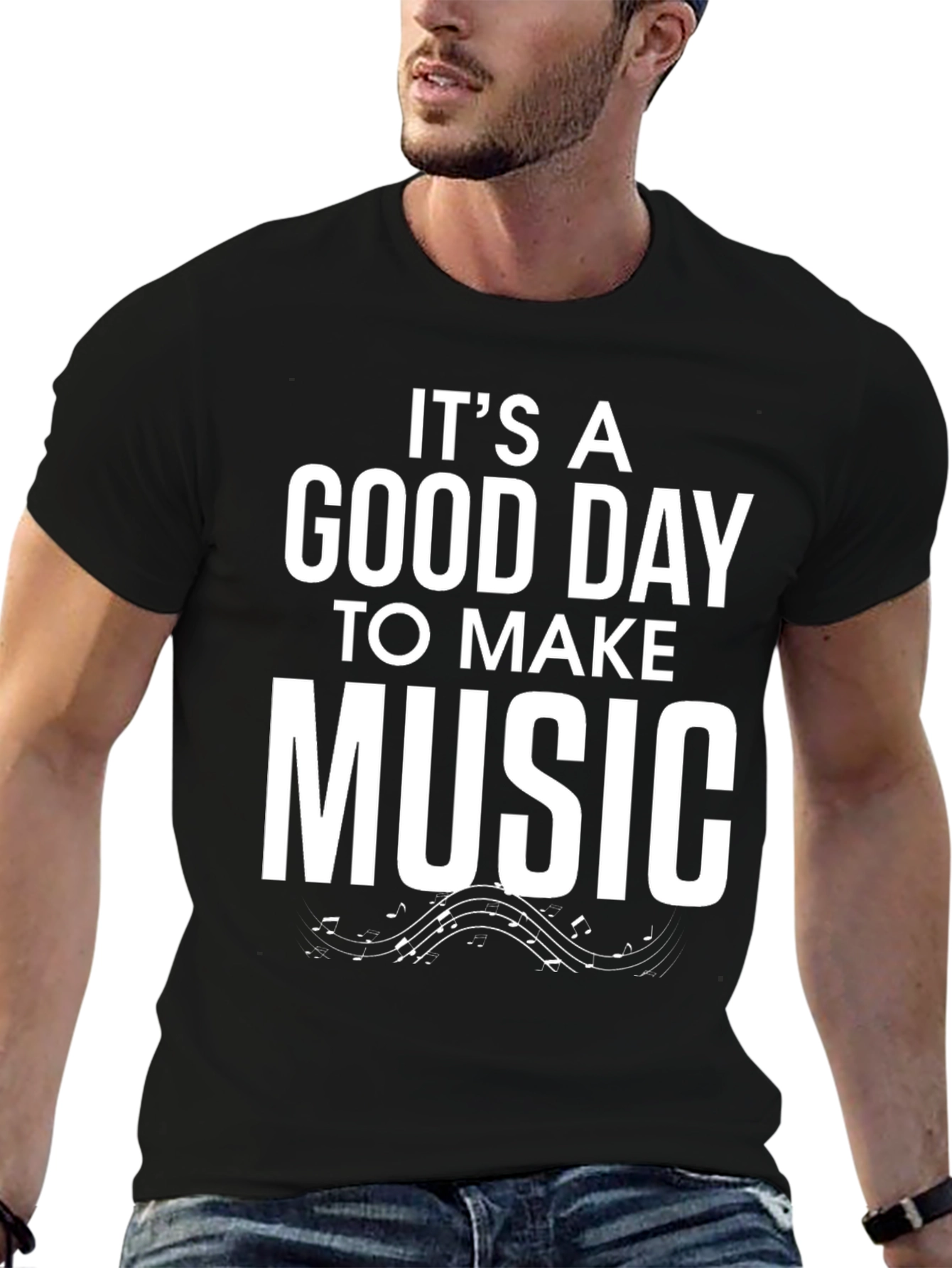Its A Good Day To Make Music Black T-Shirt