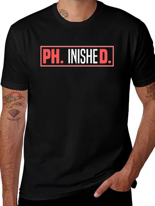 Ph.inished. Funny Graduation T-Shirt