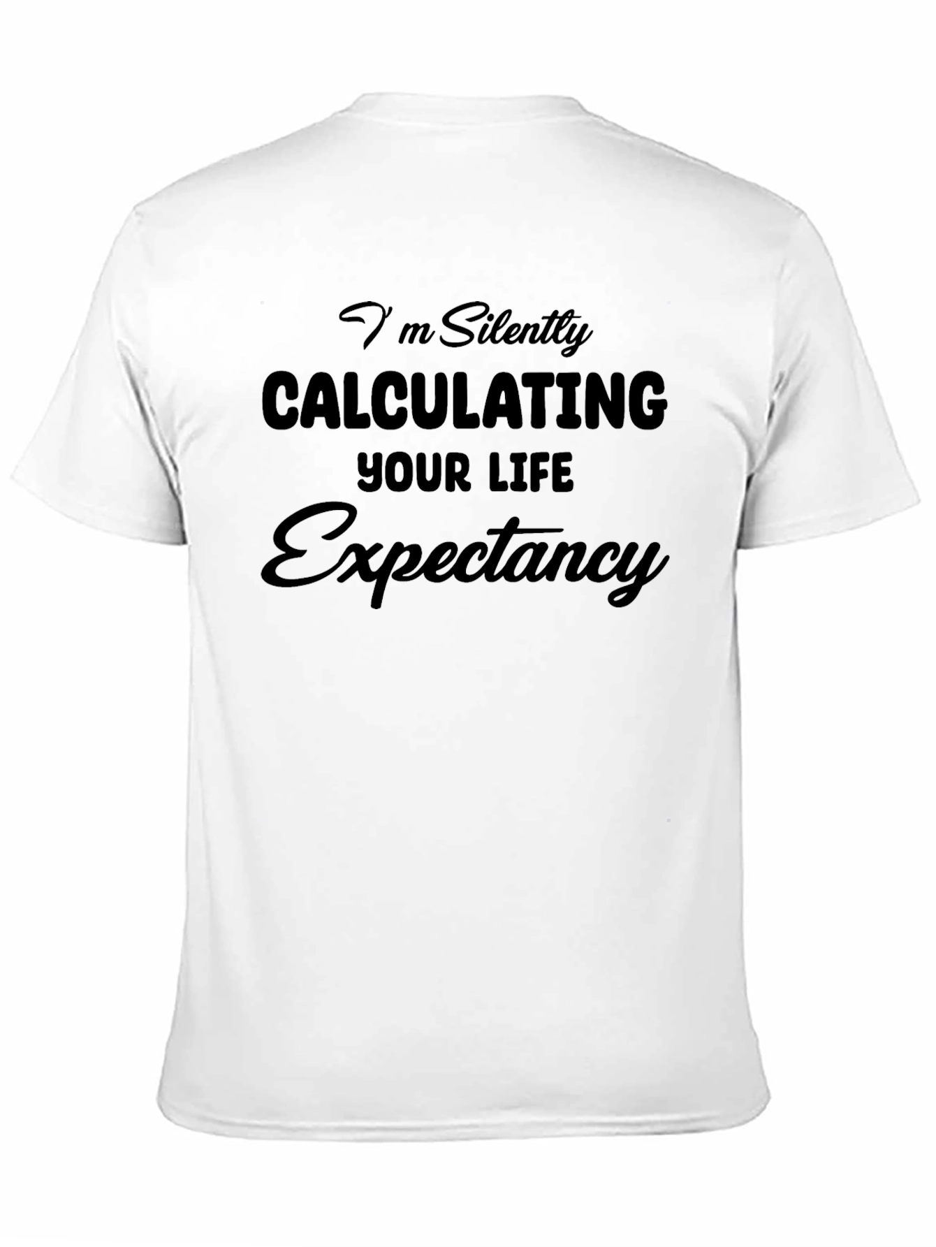 Calculating Your Life Expectancy T-Shirt