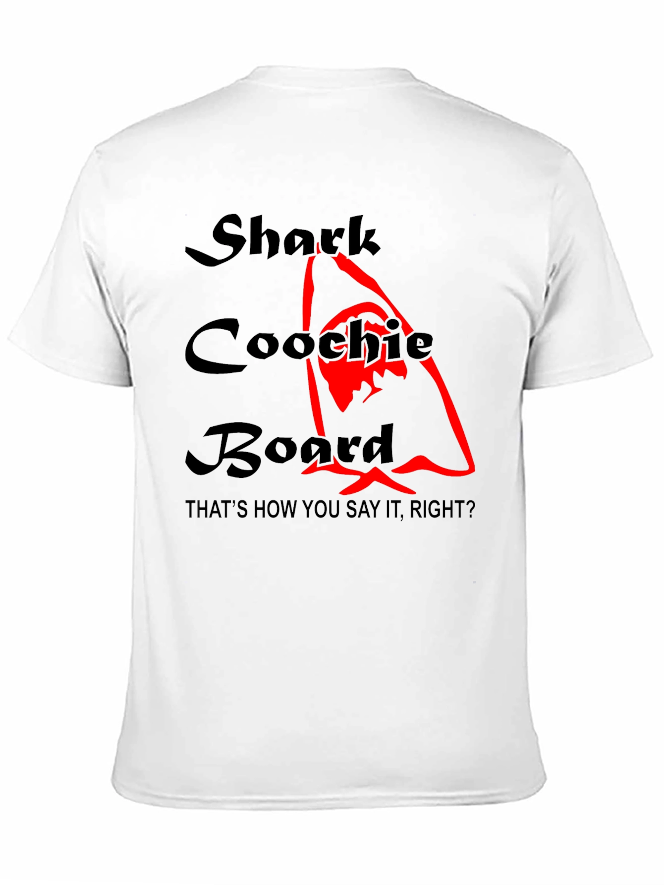 Shark Coochie Board Funny Graphic T-Shirt