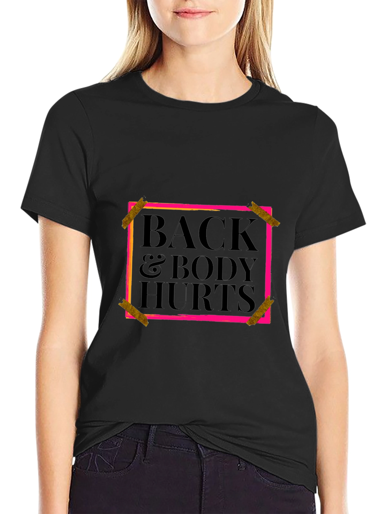 Back & Body Hurts Graphic Tee