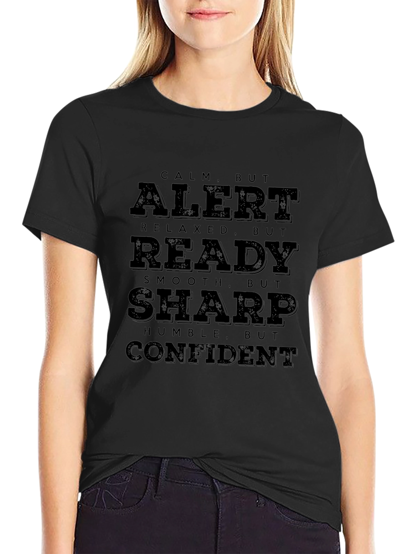 Calm Alert Ready Sharp Confident Mens Black T-Shirt