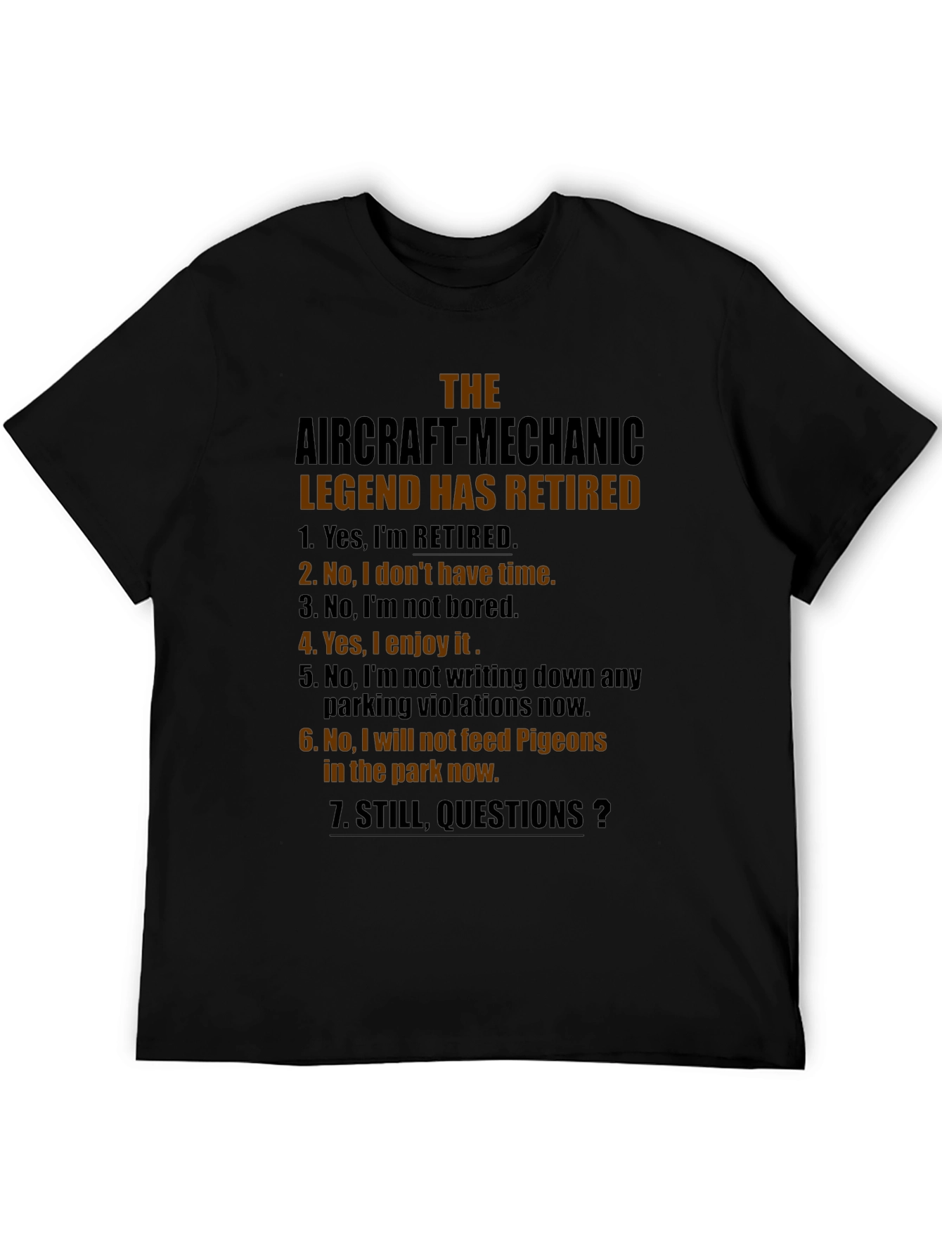 Retired Aircraft Mechanic Legend T-Shirt