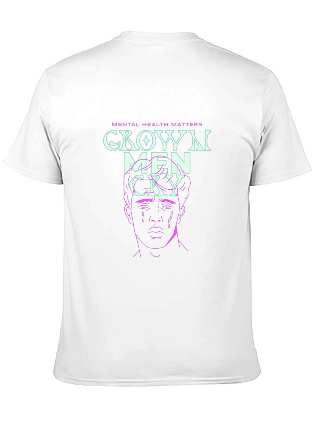 Crown Men Cry T-Shirt - Mental Health Awareness