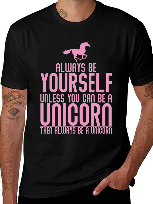 Always Be Yourself Unicorn Graphic T-Shirt