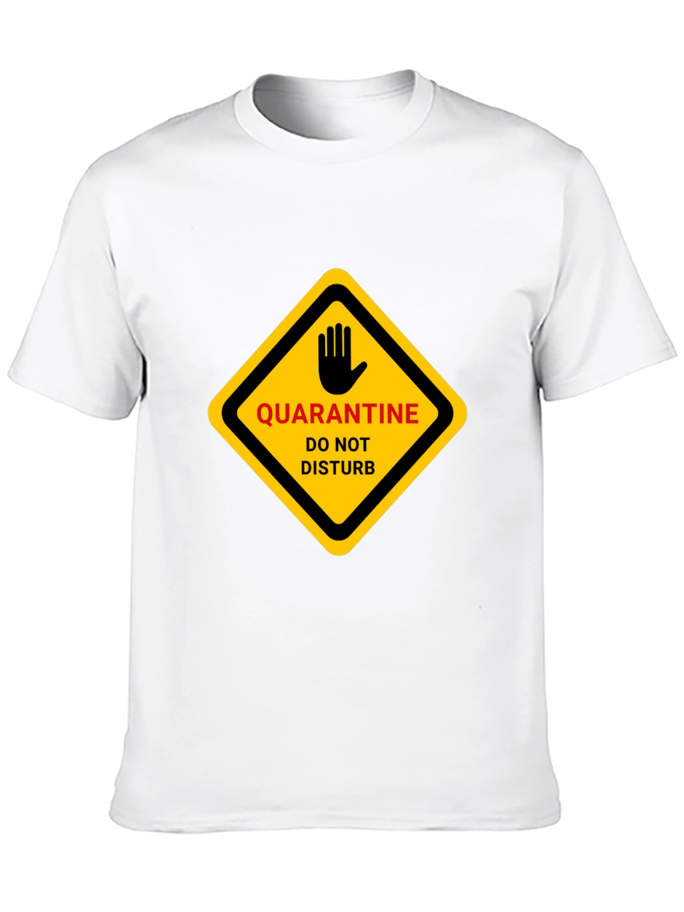 Quarantine Do Not Disturb Graphic T-Shirt