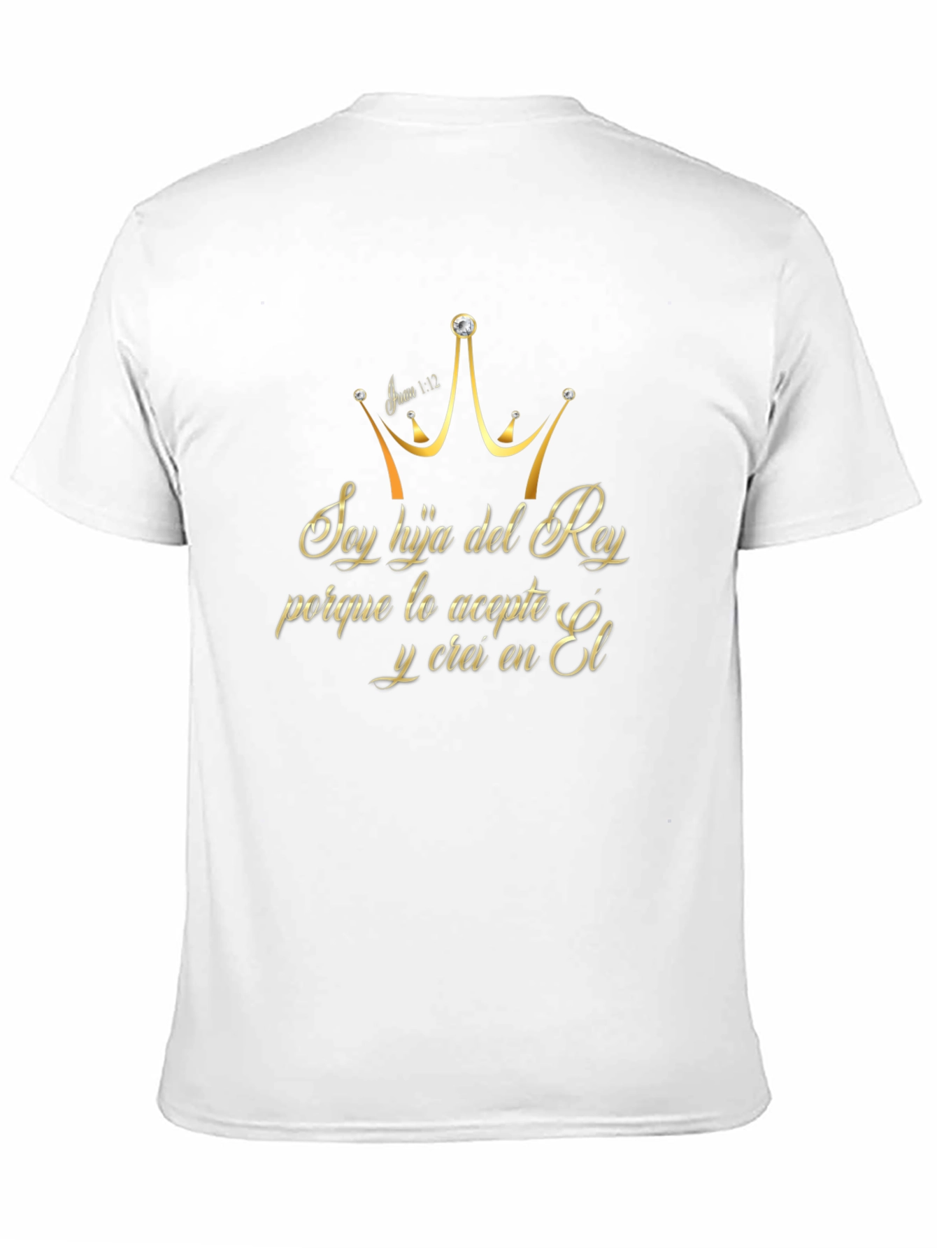 Soy Hija Del Rey Christian T-Shirt