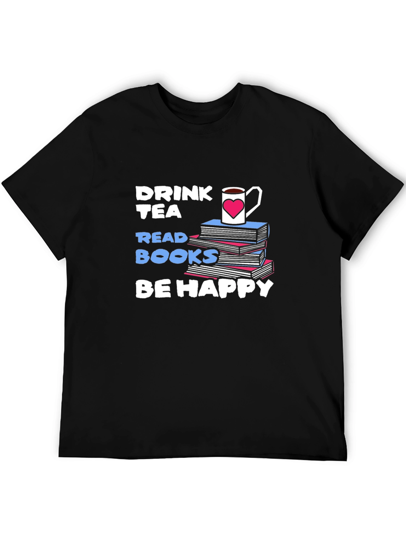 Drink Tea Read Books T-Shirt