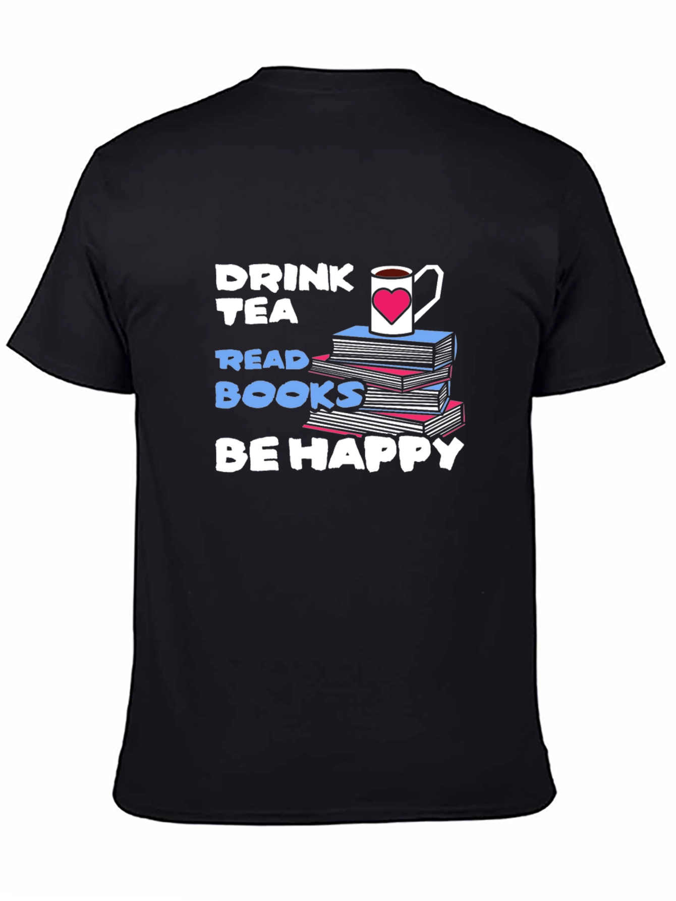 Drink Tea Read Books T-Shirt