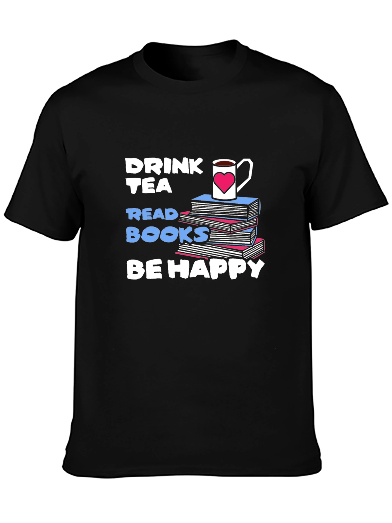 Drink Tea Read Books T-Shirt